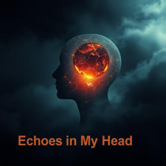 Echoes in My Head