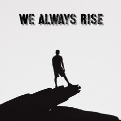 FR!ZZY - We Always Rise