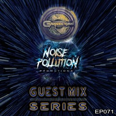 Noise Pollution Guest Mix Series - Episode 071 - Coarsection