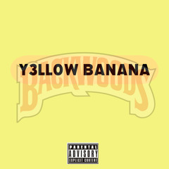 Y3LL0W BANANA! (Prod. @JAYSEUSS)