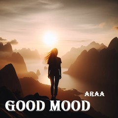 Araa - Good Mood