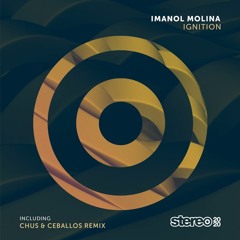 Imanol Molina - Ignition (Chus & Ceballos Remix)