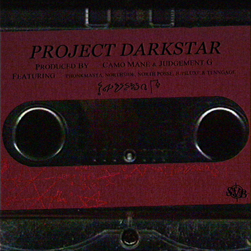 PROJECT DARKSTAR - Judgement G x camo mane [FULL TAPE]