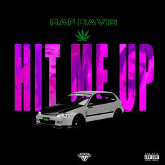 Raf Davis - HIT ME UP