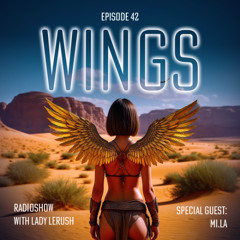 Wings Radioshow | Episode 42 | MI.LA