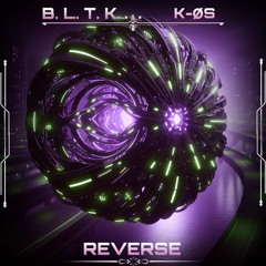 Bullytek & K-ØS - Reverse