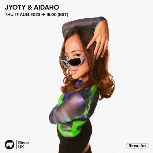 Aidaho Mix for Jyoty on Rinse FM