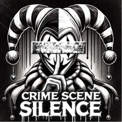 CSS (Crime Scene Silence) (Prod. Dead Retire)