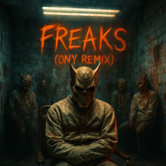 Surf Curse - Freaks (ONY Remix)