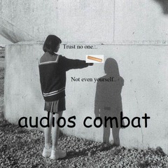 Audio Combat S3 E10