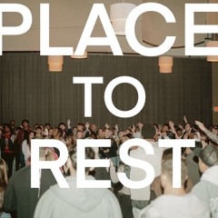PLACE TO REST (feat. TheyLuv.Jxsh)