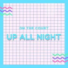 Up All Night (Demo 1)