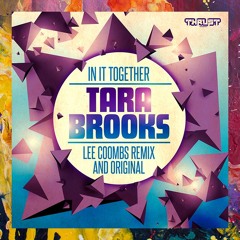 PREMIERE: Tara Brooks — In It Together (Original Mix) [Thrust Recordings]