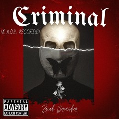Criminal (ft. N.O.B RECORDS)