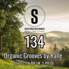 Organic Grooves by Ralle 134, 07.10.2025