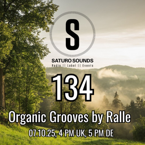 Organic Grooves by Ralle 134, 07.10.2025