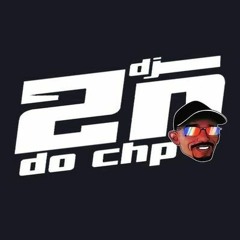 PODCAST 001 DJ 2N DO CHP (TROPA DO 2N) repostado