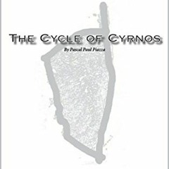 [VIEW] PDF 💔 The Cycle of Cyrnos (The Cycle of Cyrnos Series Book 1) by  Pascal Paul