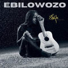 Ebilowozo - Shifa Musisi.mp3
