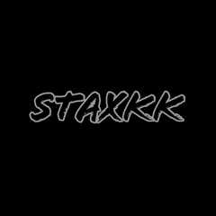 DON'T KILL MY VIBES - STAXKK