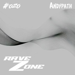 RaveZone Sessions - #020: AndyPath