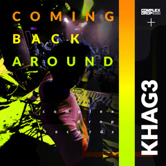 KHAG3 - Coming Back Around [OUT NOW]