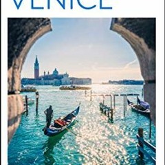 GET KINDLE PDF EBOOK EPUB DK Eyewitness Top 10 Venice (Pocket Travel Guide) by  DK Eyewitness 🧡