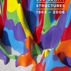 [DOWNLOAD] PDF 💖 Sol LeWitt: Structures, 1965-2006 by  Nicholas Baume EPUB KINDLE PD