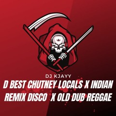 DJ KJAYY - THE BEST CHUTNEY LOCALS IND DISCO REMIX MASHUP