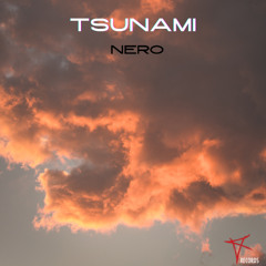 Nero - Tsunami