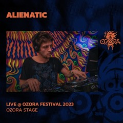 Alienatic @ Ozora Festival 2023 | Ozora Stage