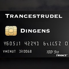 Trancestrudel - Dingens (FREE DL)