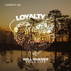 Will Guedez - Your Life (Original Mix)