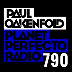 Planet Perfecto 790 ft. Paul Oakenfold