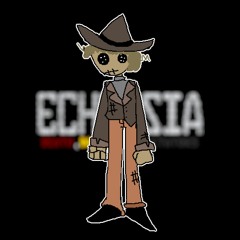 ECHROSIA - Scare(d)crow [Outdated]