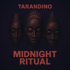 Tarandino Midnight Ritual.wav