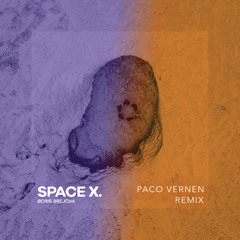 Space X (Paco Vernen Remix) [Bootleg]