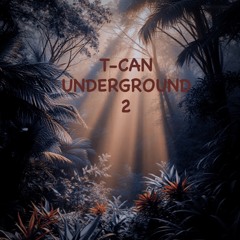 T-CAN Underground 2   21-10-2025