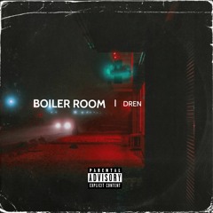 BOILER ROOM | DREN