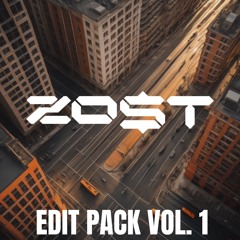 ZO$T Edit Pack Vol. 1 | FREE DOWNLOAD