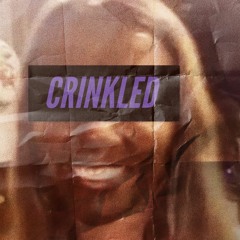 crinkled | PROD. LAVENNDR