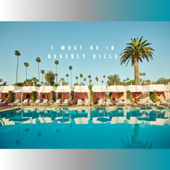 I Must Be in Beverly Hills (Pretty Lights Vs. Weezer)