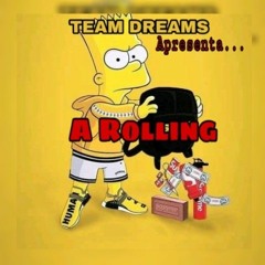 A Rolling - Team Dreams.mp3