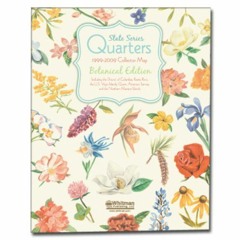 [ACCESS] [PDF EBOOK EPUB KINDLE] State Series Quarter Map, Botanical Edition 1999-200