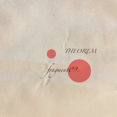 fragment09: THEOREM