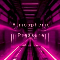 Atmospheric Pressure (Original Mix) - unf. version