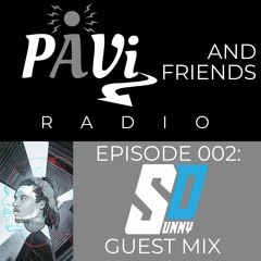 PAVi and Friends 002: SVNNY D Guest Mix