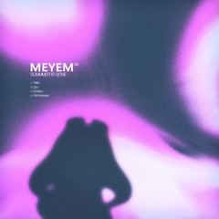 MEYEM - Neju [SUMMER IS GONE 1/4]