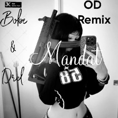 MANDAT (feat Dracula*) OD Remix