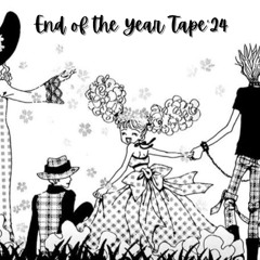 end of the year tape'24